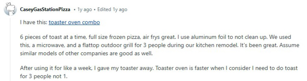 A Reddit comment describes using a toaster oven combo for toast, frozen pizza, and air frying. The user replaced their toaster after finding the toaster oven faster for making toast for multiple people.